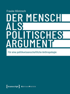 cover image of Der Mensch als politisches Argument